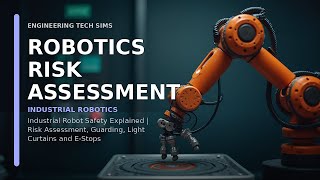 Robotics Risk Assessment: Recognizing Potential Hazards