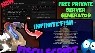 [NEW] Fisch Script • Infinite Fish • Free Private Server Generator • Best Fisch Script