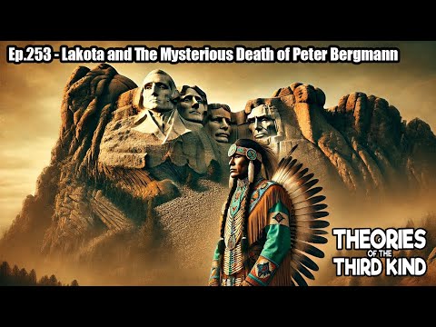 Lakota and The Mysterious Death of Peter Bergmann - Theories Thursday