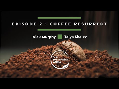 COFFEE RESURRECT - Giving The Lost 'Gold' of Ethiopia a New Life