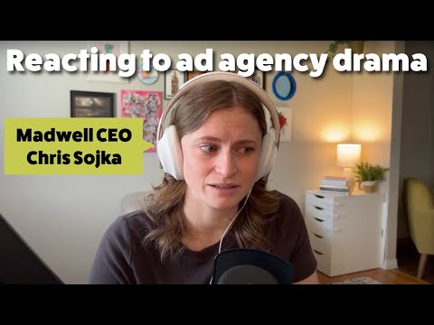 Reacting to Madwell CEO Chris Sojka's Interview with Adweek