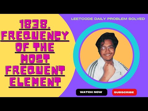 😍1838. Frequency of the Most Frequent Element