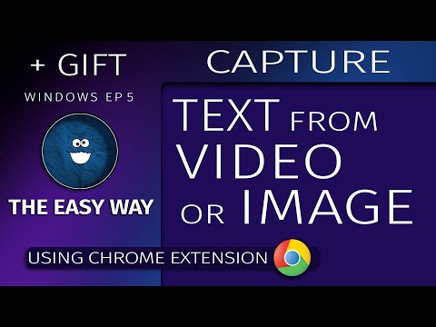 CAPTURE TEXT from VIDEO or IMAGE - THE EASY WAY