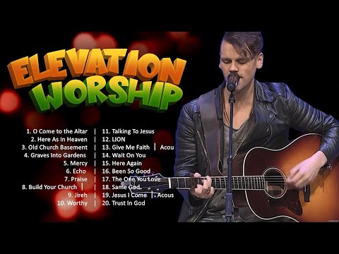 Elevation - Top 100 Worship Songs This Year 2024 (365 Days) 🙏 Hymns Of Worship 🙏 Worship Song