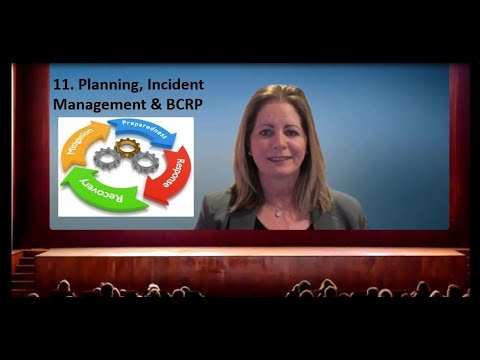 11.  Planning, Incident Management & BCRP (for Information Security) - Professor Russell Esposito