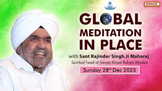 Global Meditation in Place with Sant Rajinder Singh Ji Maharaj (Dec 28, 2025)