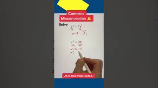 Best Math Trick: Equations Misconception 🤯😱 #math #shorts #mathematics