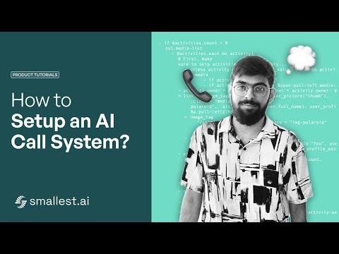 How to Setup Your Own AI Call System? Technical Tutorials