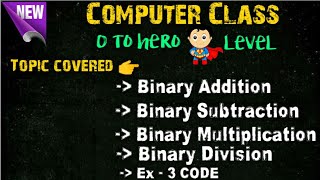 Binary Arithmetic - computer class with TRICK || IPU, DTU, UPLEET, PULEET, SLIET || leet classes