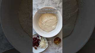 Sourdough Inclusions- how and when to add them! #sourdoughbread #sourdoughclub #inclusions #bread