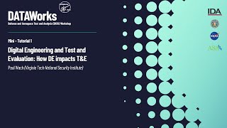 Mini Tutorial 1: Digital Engineering and Test and Evaluation: How DE impacts T&E