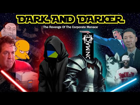 Dark and Darker: Revenge of the Corporate Menace