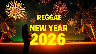 Reggae New Year Vibes 2026 🌴🎶 | Fresh Starts & Good Energy