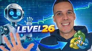 LEVEL26 🤖 My New MT5 Trading Bot | More Stable, Real Backtest Results