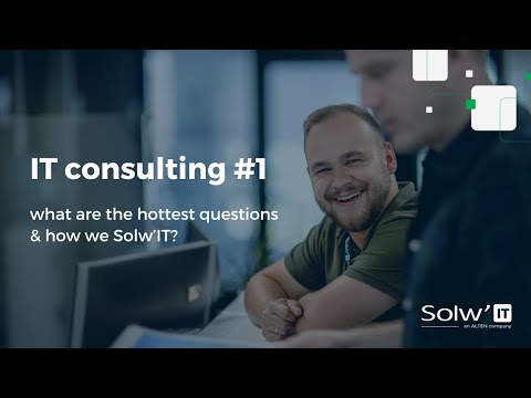 IT consulting - what are the hottest questions & how we Solw’IT?