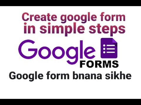 How to create a Google form || Google form or Google sheets bnana sikhe|| Google form