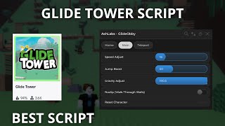 Glide Tower Script - Player Features, Teleports & MORE | BEST SCRIPT