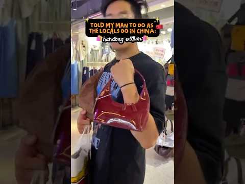 I told my bf to copy Chinese Locals…this is what he did! 🤣 #china #travel #culture #funny
