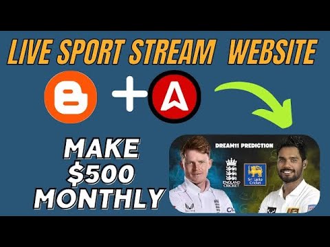 How To Stream Live Cricket & How to earn money |Adsterra Sinhala money earning $500 |Blogger sinhala