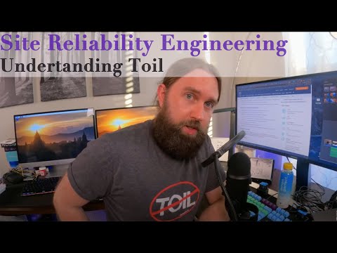 Understanding Toil in Site Reliability Engineering