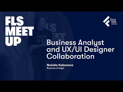 Business Analyst & UI/UX Designer: Effective Collaboration