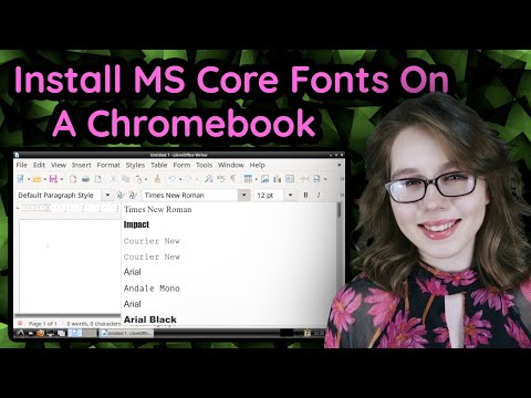 Install MS Core Fonts On A Chromebook