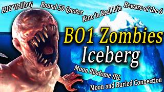 The Ultimate BO1 Zombies Iceberg Explained