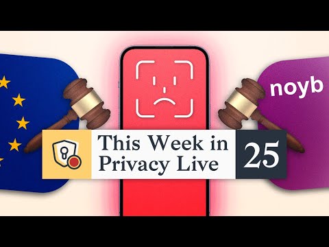 Your Face is in Their Database. Now They Might Go to Jail.｜This Week in Privacy #25 (Oct 31, 2025)