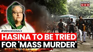 Bangladesh Unrest : Sheikh Hasina To Be Tried For Murder Charges By International Tribunal