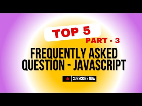 Javascript interview Questions top 50 frequently asked questions and answer - PART 3