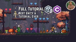 Full Course on How to Make a 2D Game in Unity with C# -Beginners & Intermediate(Unity 6 Tutorial)