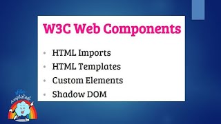 Chapter 7:  Four Pillars of Web Component