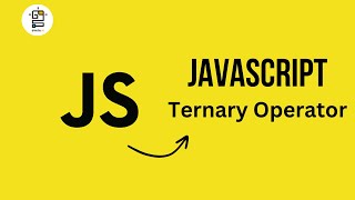 JavaScript Ternary Operator