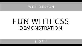 Web Design: Assn 6: Fun with CSS