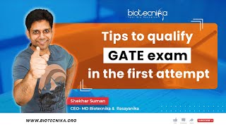 Qualify GATE Exam In First Attempt - Tips For GATE Biotech & GATE Life Science Exam Aspirants