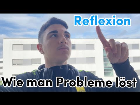 Wie du deine Probleme lösen kannst