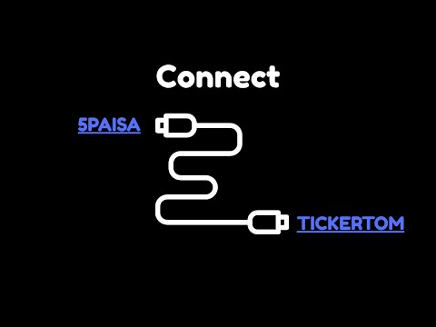 connect 5 paisa broker with tickertom app