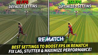 🚀 Best Settings to BOOST FPS in Rematch – Fix Lag, Stutter & Maximize Performance!