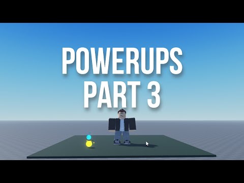 How To Make Powerups (Part 3) | Roblox Studio