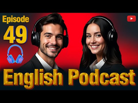 Let's Chat In English! 🙋 | English Learning Podcast | Episode 49