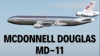 McDonnell Douglas MD-11: The Last of the Trijets