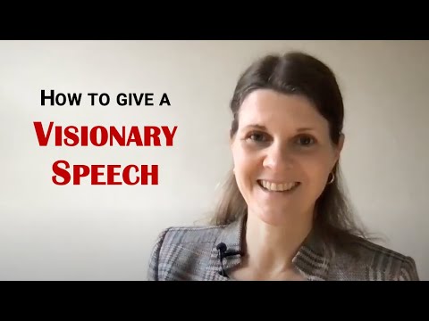 How to Give a Visionary Speech
