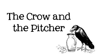 The Crow and the Pitcher: Aesop's Fables for Kids - FreeSchool