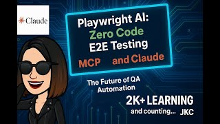 Playwright mcp + Claude Desktop: Zero-Code E2E Testing | The Future of QA Automation | JKC Tutorials