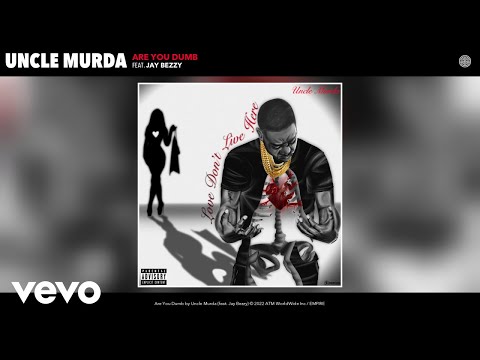 Uncle Murda - Are You Dumb (Official Audio) ft. Jay Bezzy