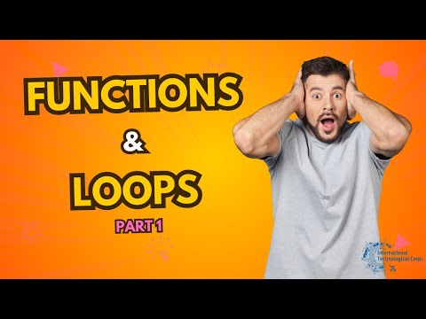 Functions and Loops (Part 1)