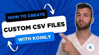 How To Create A Custom CSV File FAST With Koinly - 2025