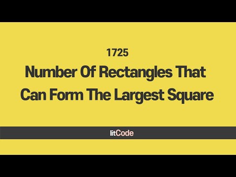 leetcode - 1725 Number if Rectangles That Can Form The Largest Square