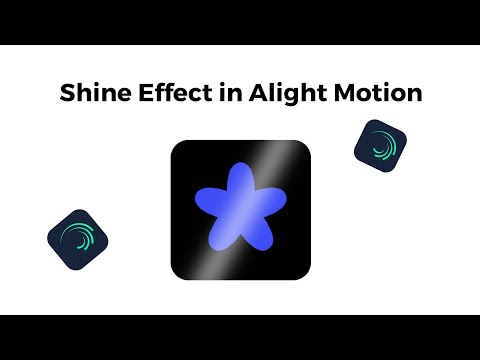 How to Create a Shine Effect in Alight Motion | Easy Steps | English | Alight Motion