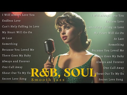 Ballads of the Heart ❤️ R&B, Soul & Jazz Soul 2025 | Soulful Relaxing Love Songs